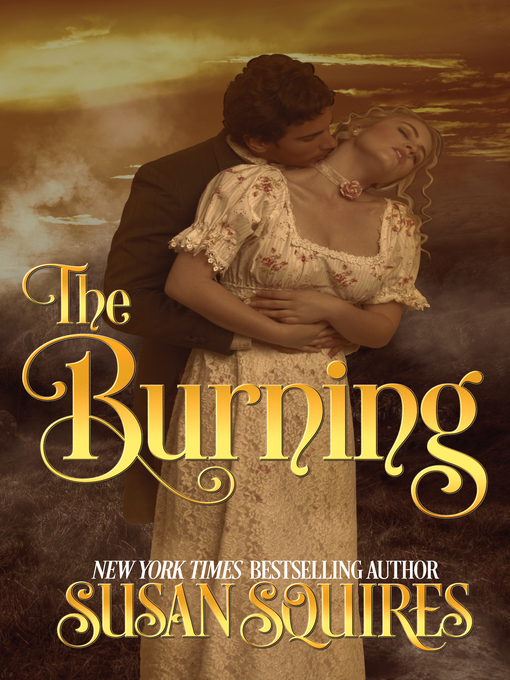 Title details for The Burning by Susan Squires - Available